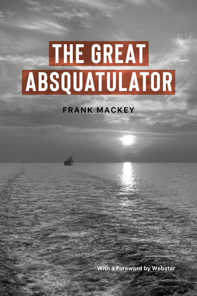Page titre du livre 2024 02 15FrankMackey AbsquatulatorCover